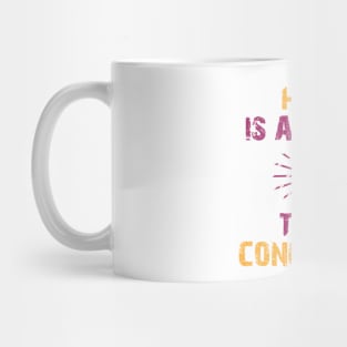 Hope is Always Stronger Than Conclusion Design Mug